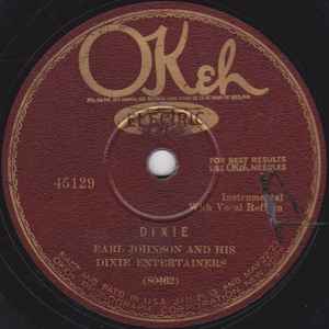 Earl Johnson & His Dixie Entertainers - Dixie / I'm Satisfied album cover