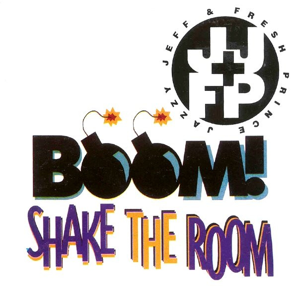 DJ Jazzy Jeff & The Fresh Prince – Boom! Shake The Room (1993 