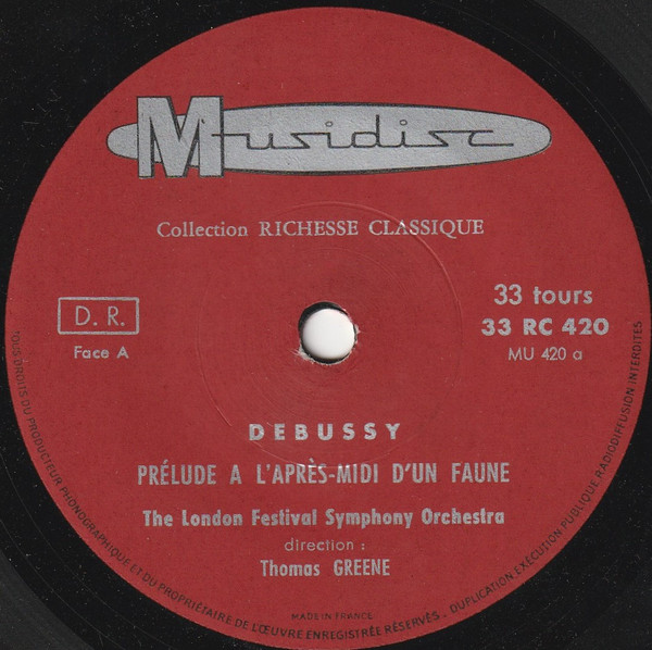 descargar álbum Debussy Ravel The London Festival Symphony Orchestra, Thomas Greene - Prélude Á Laprès Midi Dun Faune Pavane Pour Une Infante Défunte