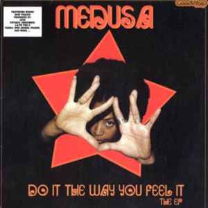 Medusa (4) - Do It The Way You Feel It (The EP) album cover
