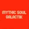 Various - Mythic Soul Galactik  (Vol. 1-4)