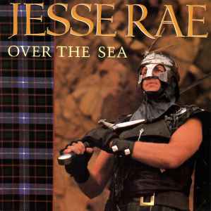 Jesse Rae - Over The Sea album cover