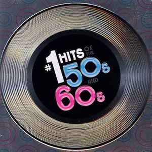 Various - #1 Hits Of The 50's And 60's album cover