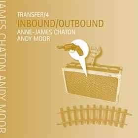 Anne-James Chaton - Inbound/Outbound
