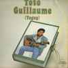 Toto Guillaume - (Toguy)