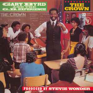 The Crown - Gary Byrd & The G.B. Experience