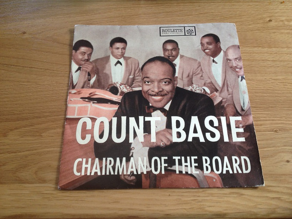 Count Basie – Chairman Of The Board (Vinyl) - Discogs