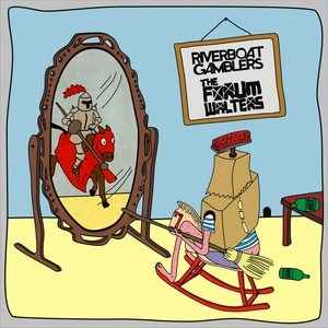 The Riverboat Gamblers - The Riverboat Gamblers / The Forum Walters album cover