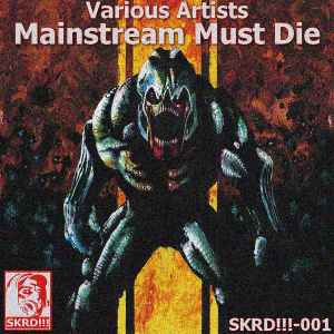 Various - Mainstream Must Die album cover