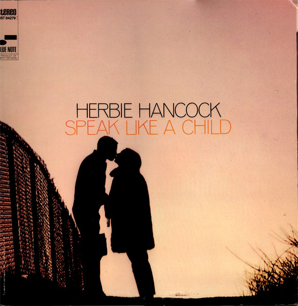 Herbie Hancock – Speak Like A Child (1968, Gatefold, Vinyl) - Discogs