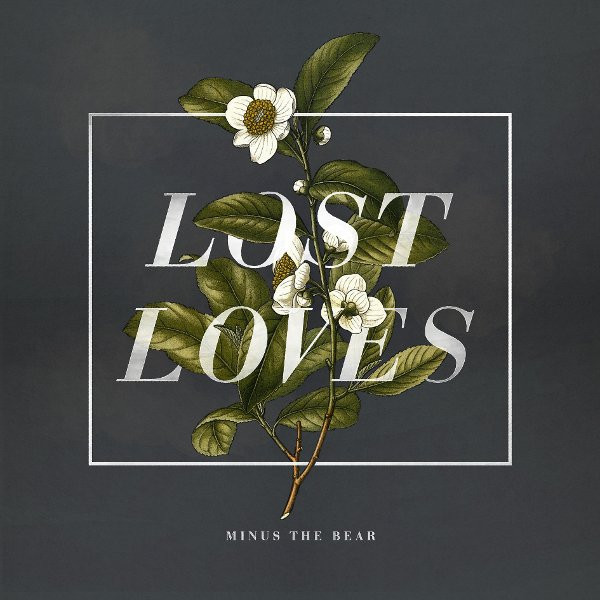 Lost Loves by Minus The Bear