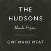 The Hudsons (2) - One Man's Meat