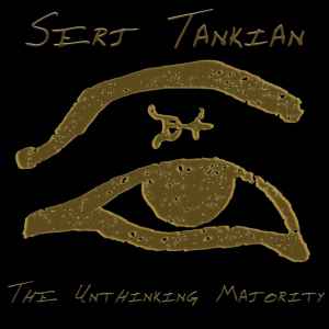 Serj Tankian - The Unthinking Majority album cover