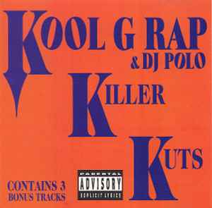 Kool G Rap & D.J. Polo – Killer Kuts (1995, CD) - Discogs
