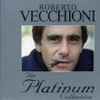 Roberto Vecchioni - Roberto Vecchioni - The Platinum Collection