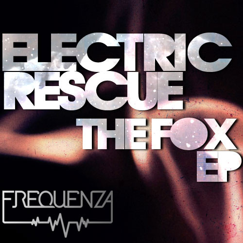 télécharger l'album Electric Rescue - The Fox EP