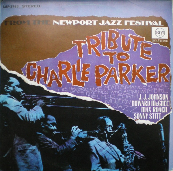 Newport Parker Tribute All Stars – Tribute To Charlie Parker From