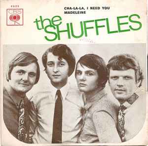 The Shuffles Cha La La I Need You 1969 Vinyl Discogs