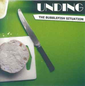 Unding - The Bubblefish Situation album cover