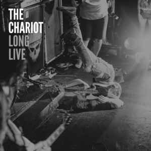The Chariot - Long Live album cover