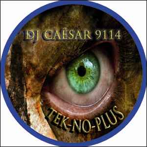 DJ Caësar 9114 - Vol. 2: Tek-No-Plus album cover