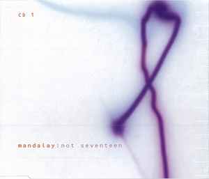 Mandalay - Not Seventeen album cover