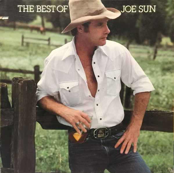 Joe Sun - The Best Of Joe Sun | Releases | Discogs