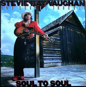 Stevie Ray Vaughan & Double Trouble - Soul To Soul album cover