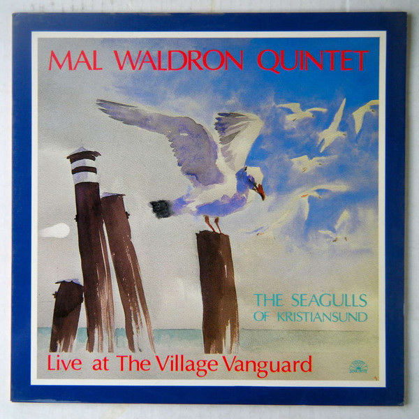 Mal Waldron Quintet – The Seagulls Of Kristiansund - Live At The
