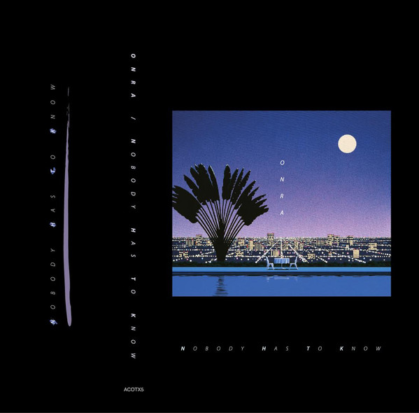 Onra – Nobody Has To Know (2018, Vinyl) - Discogs