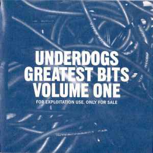 Underdog - Underdogs Greatest Bits Volume One album cover