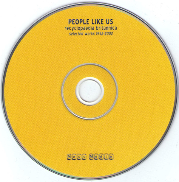 last ned album People Like Us - Recyclopaedia Britannica Selected Works 1992 2002