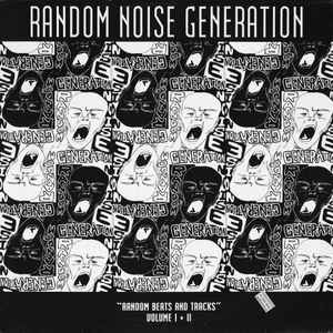 Random Noise Generation - Random Beats And Tracks (Volume I + II) album cover
