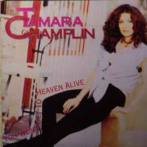 Tamara Champlin - You Won't Get To Heaven Alive album cover