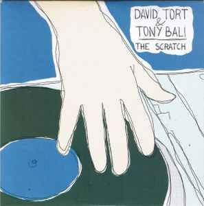 David Tort & Toni Bali - The Scratch album cover