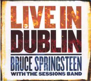 Bruce Springsteen - Live In Dublin album cover