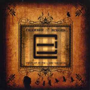 Chamber Of Echoes - Unbound And Set Free + Under Lock And Key album cover