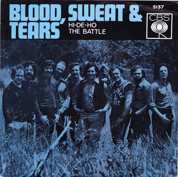 Blood, Sweat & Tears – Hi-De-Ho/ The Battle (1970, Vinyl) - Discogs