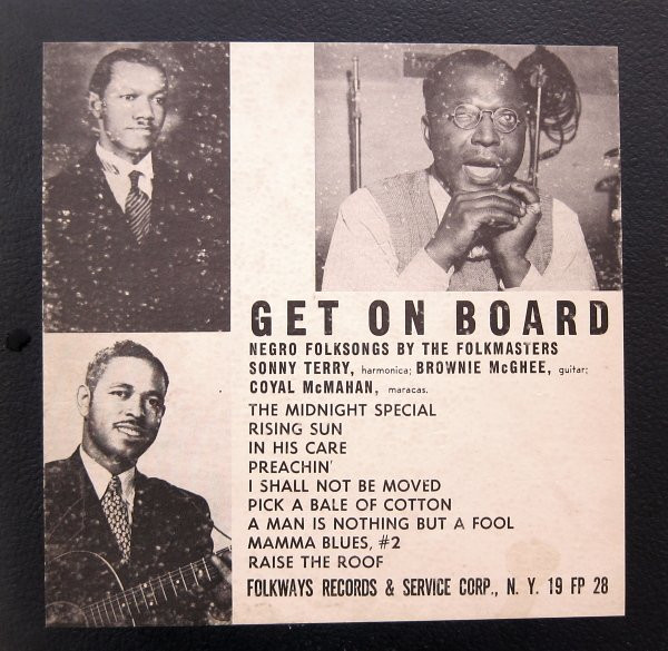 Sonny Terry, Brownie McGhee, Coyal McMahan - Get On Board (Negro