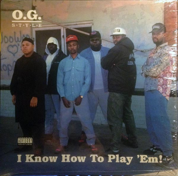 O.G. Style - I Know How To Play 'Em! | Releases | Discogs