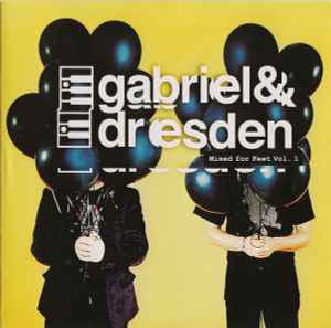 Gabriel & Dresden - Mixed For Feet Vol. 1 album cover