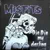 Misfits - Die, Die My Darling