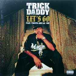 Trick Daddy – Let's Go (2004, Vinyl) - Discogs