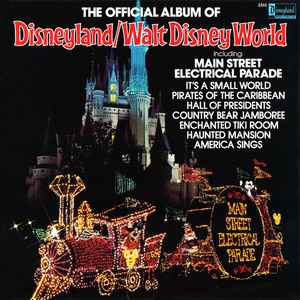 The Official Album Of Disneyland/Walt Disney World - Unknown Artist