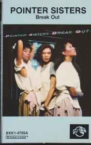 Pointer Sisters – Break Out (1984, Cassette) - Discogs