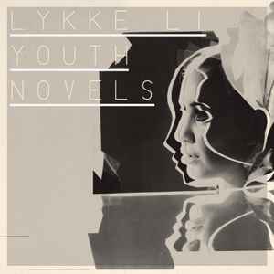 Lykke Li - Youth Novels album cover
