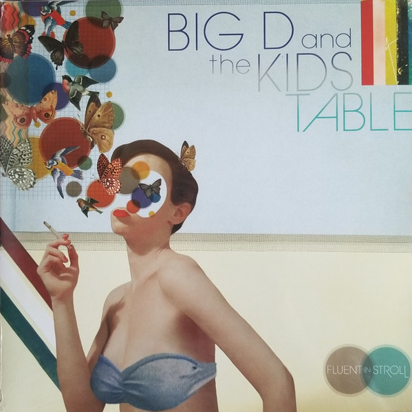 Big D And The Kids Table – Fluent-In-Stroll (2009, CD) - Discogs