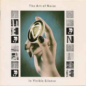 The Art Of Noise – In Visible Silence (1986, CD) - Discogs