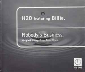 Nobody's Business - H2O Featuring Billie