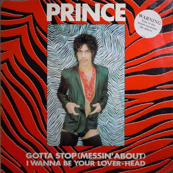 Prince – Gotta Stop (Messin' About) (1981, Vinyl) - Discogs